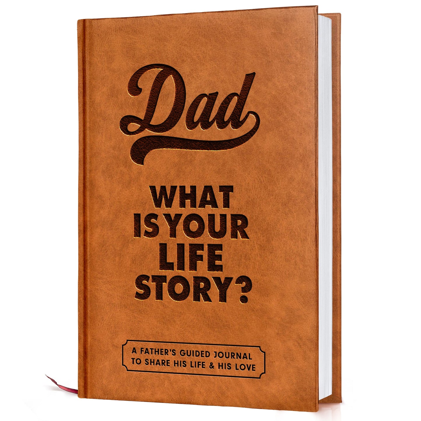 Dad, What Is Your Life Story? A Father’s Guided Journal To Share His Life & His Love - FB078
